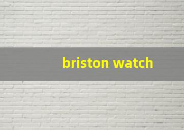 briston watch